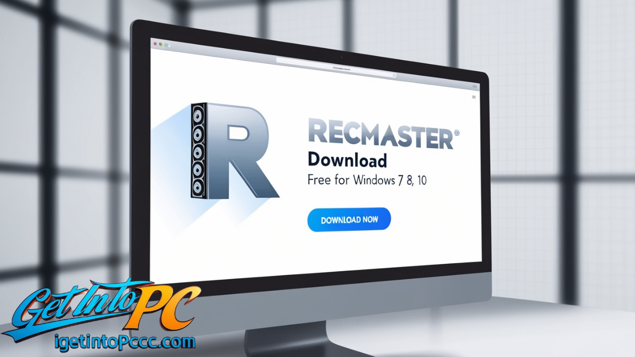 RecMaster Download Free for Windows 7, 8, 10