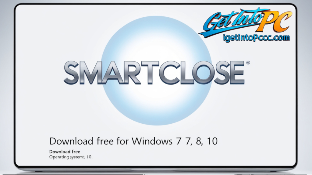 SmartClose Download Free for Windows 7, 8, 10